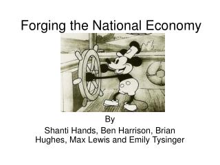 Forging the National Economy