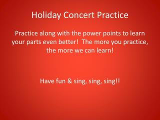 Holiday Concert Practice