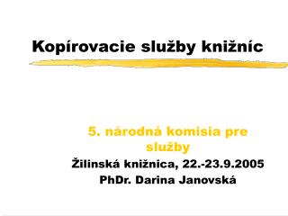 Kopírovacie služby knižníc