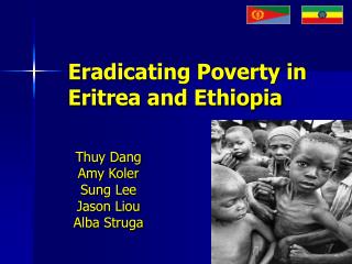 Eradicating Poverty in Eritrea and Ethiopia