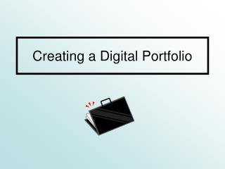 Creating a Digital Portfolio