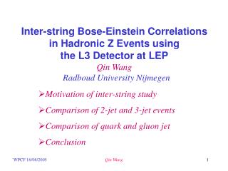 Inter-string Bose-Einstein Correlations in Hadronic Z Events using the L3 Detector at LEP Qin Wang