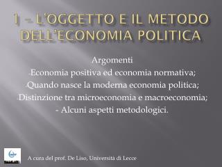 1 – L’OGGETTO E IL METODO DELL’ECONOMIA POLITICA