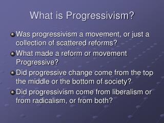 What is Progressivism?