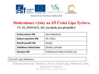 Modernizace výuky na ZŠ Česká Lípa Tyršova