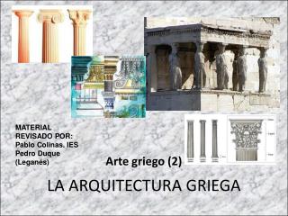 LA ARQUITECTURA GRIEGA