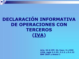 DECLARACIÓN INFORMATIVA DE OPERACIONES CON TERCEROS ( IVA )