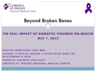 Beyond Broken Bones