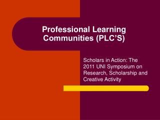 Professional Learning Communities (PLC’S)