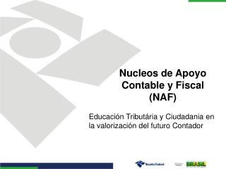 Nucleos de Apoyo Contable y Fiscal (NAF)