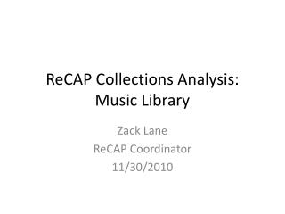 ReCAP Collections Analysis: Music Library