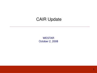 CAIR Update