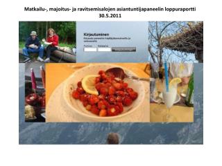 Matkailu-, majoitus- ja ravitsemisalojen asiantuntijapaneelin loppuraportti 30.5.2011