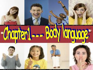 Chapter1--- Body language