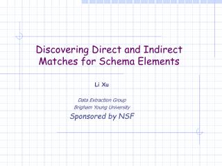 Discovering Direct and Indirect Matches for Schema Elements