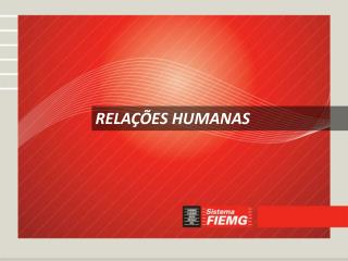 RELAÇÕES HUMANAS