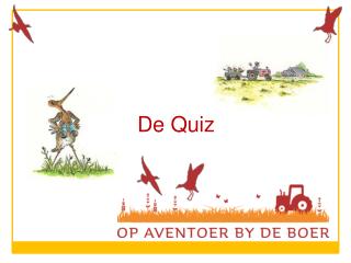 De Quiz