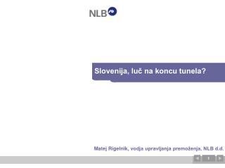 Slovenija, luč na koncu tunela?