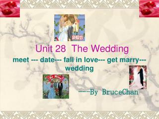 Unit 28 The Wedding