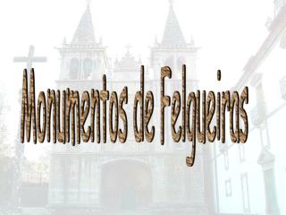 Monumentos de Felgueiras