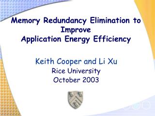 Memory Redundancy Elimination to Improve Application Energy Efficiency