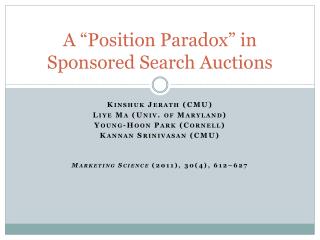 A “Position Paradox” in Sponsored Search Auctions