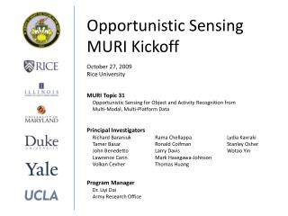 Opportunistic Sensing MURI Kickoff