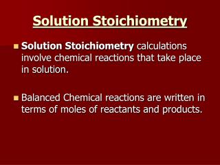 Solution Stoichiometry