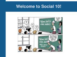 Welcome to Social 10!