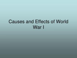 Causes and Effects of World War I