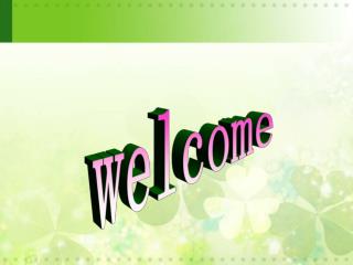 welcome