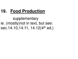 19. Food Production