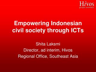 Empowering Indonesian civil society through ICTs