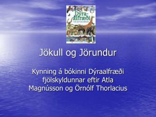 Jökull og Jörundur