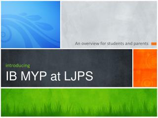 introducing IB MYP at LJPS