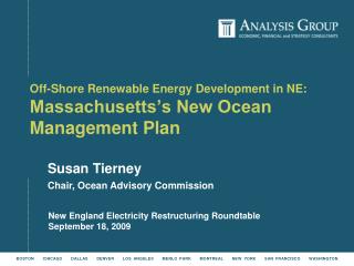 Off-Shore Renewable Energy Development in NE: Massachusetts’s New Ocean Management Plan