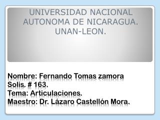 UNIVERSIDAD NACIONAL AUTONOMA DE NICARAGUA. UNAN-LEON.