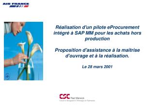 Réalisation d'un pilote eProcurement intégré à SAP MM pour les achats hors production