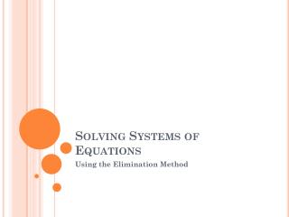 Solving Systems of Equations