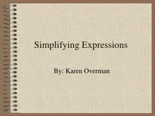 Simplifying Expressions