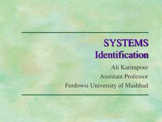 SYSTEMS Identification