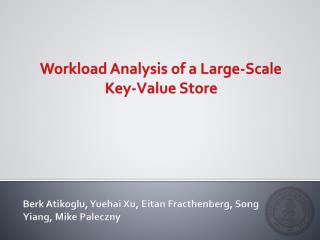 Workload Analysis of a Large-Scale Key-Value Store