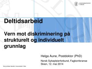 Deltidsarbeid Vern mot diskriminering på strukturelt og individuelt grunnlag