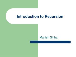 Introduction to Recursion