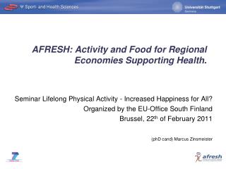 AFRESH: Activity and Food for Regional Economies Supporting Health.
