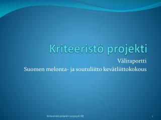 Kriteeristö projekti