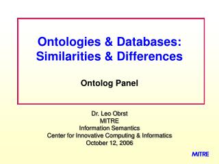 Ontologies &amp; Databases: Similarities &amp; Differences Ontolog Panel