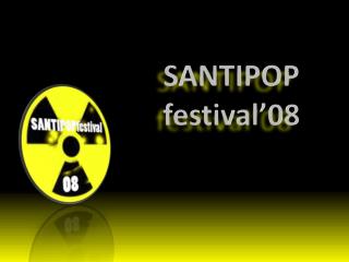 SANTIPOP festival’08