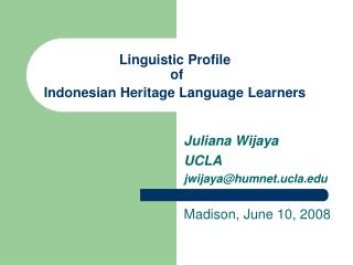 Linguistic Profile of Indonesian Heritage Language Learners