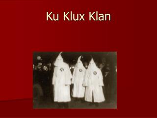 Ku Klux Klan